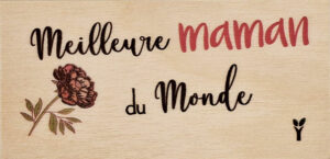 91-Meilleure maman du monde