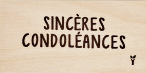 39-Sincères condoléances